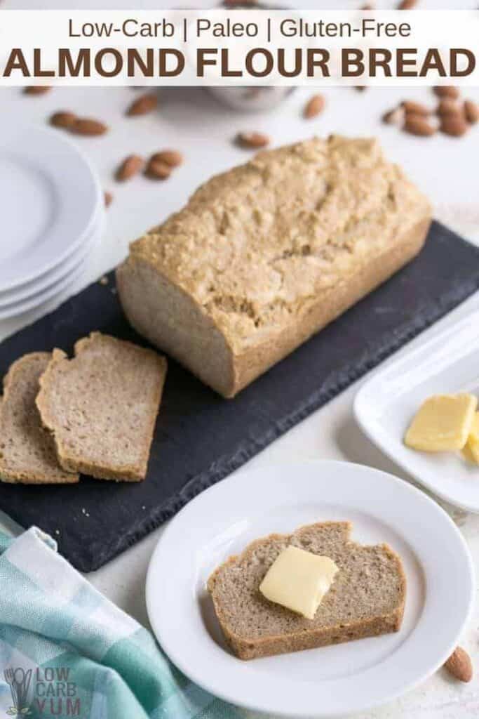 Low Carb Paleo Gluten-Free almond flour bread recipe on board and plate