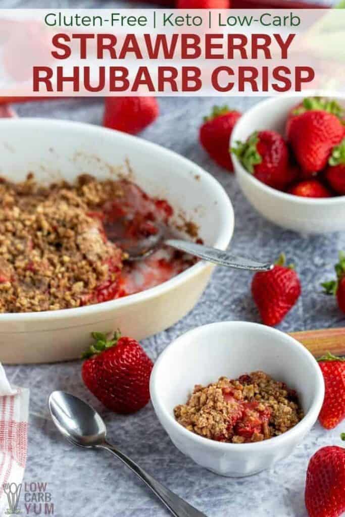 Gluten Free Strawberry Rhubarb Crisp (Keto, Paleo) Low