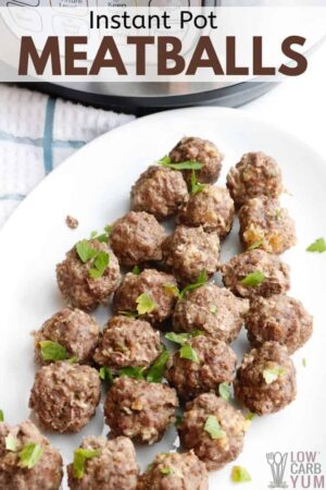 Instant Pot Meatballs (Keto, Low-Carb, Gluten-Free) - Low Carb Yum