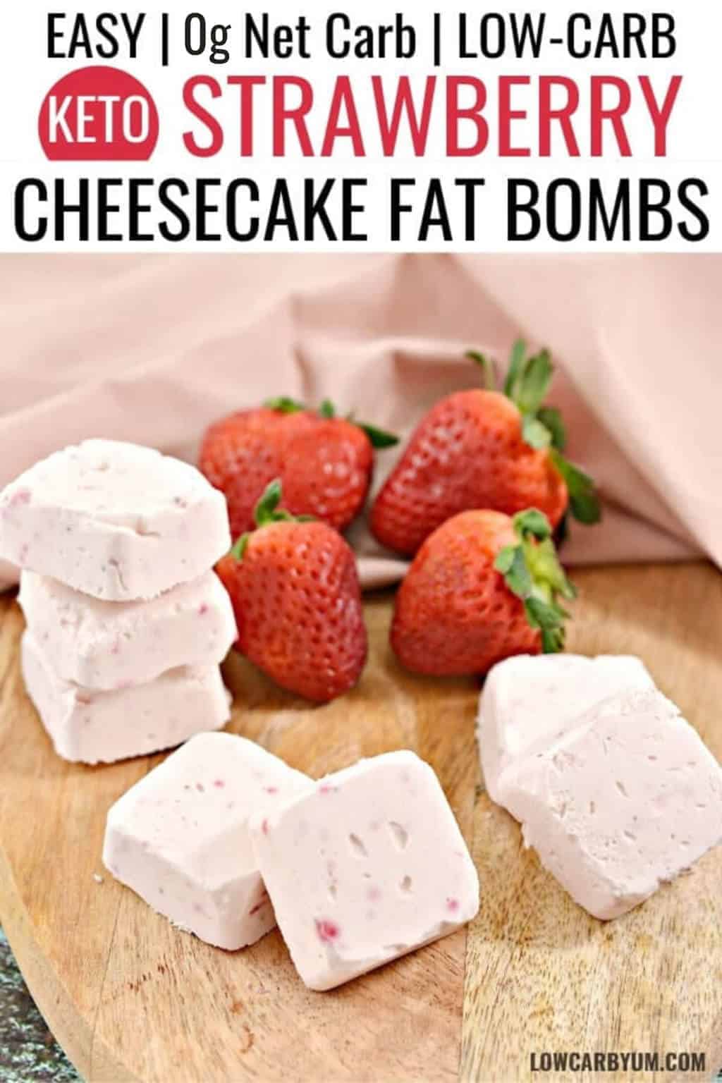 Keto Strawberry Cheesecake Fat Bombs - Low Carb Yum
