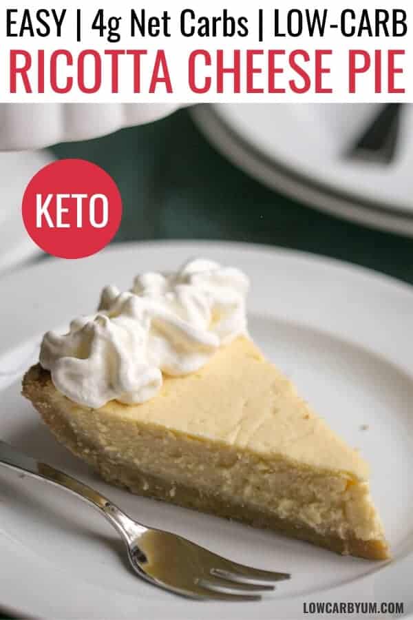 Easy Italian Ricotta Cheese Pie Recipe - Low Carb Yum