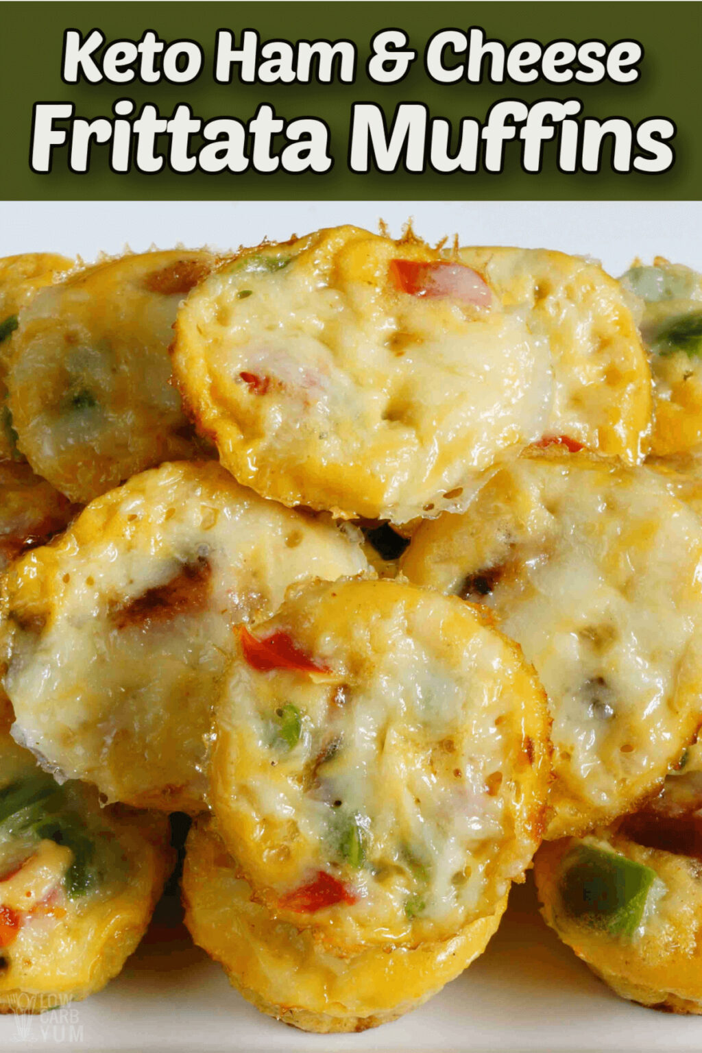 Keto Ham and Cheese Frittata Muffins Low Carb Yum