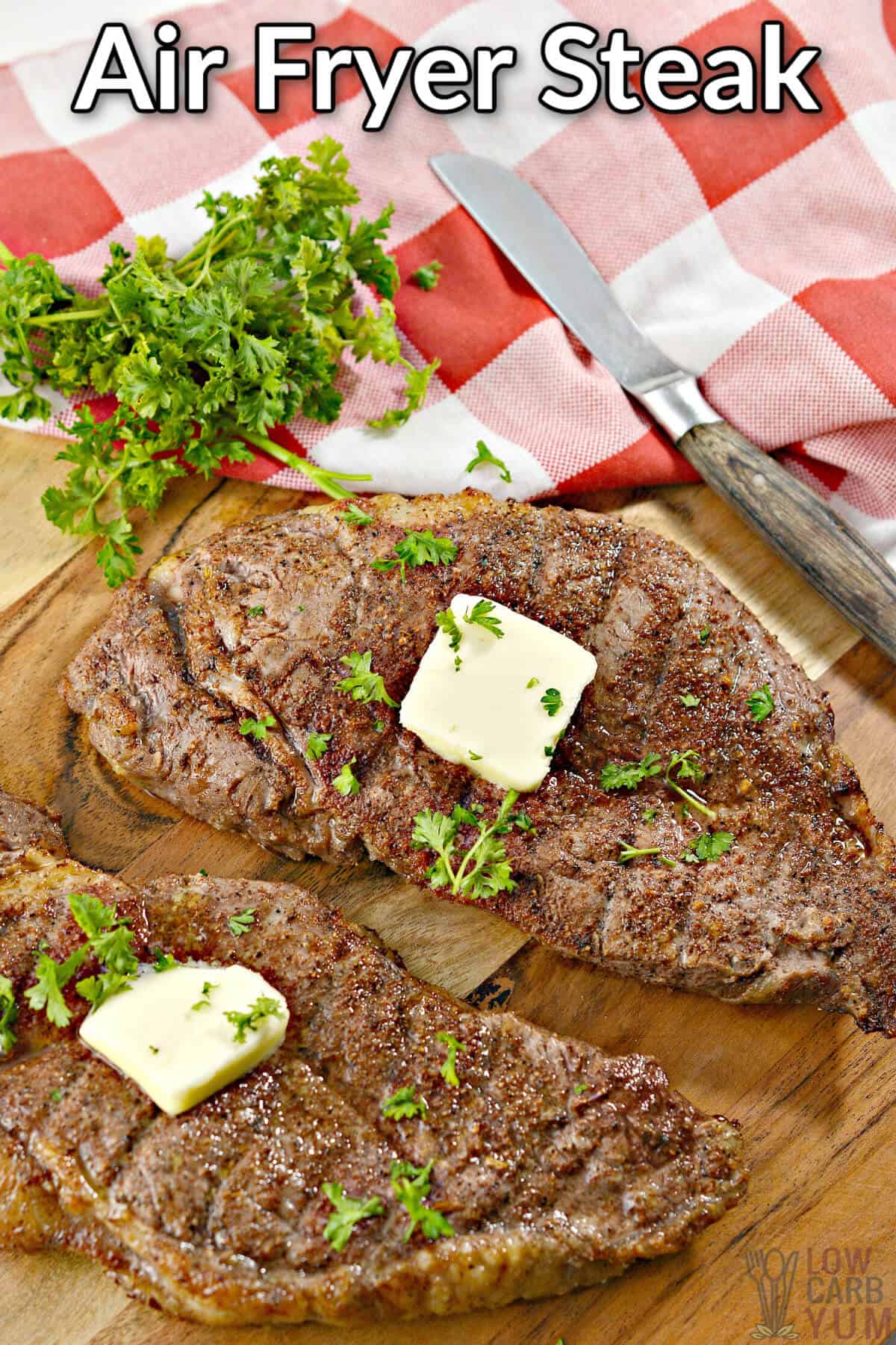 air fryer steaks on cutting board