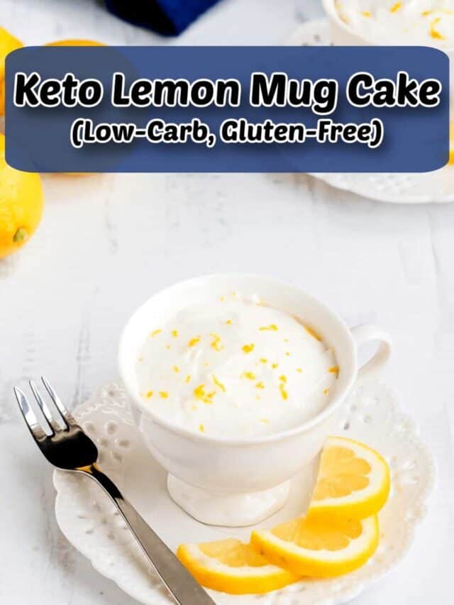 KETO LEMON MUG CAKE (GLUTEN-FREE) STORY