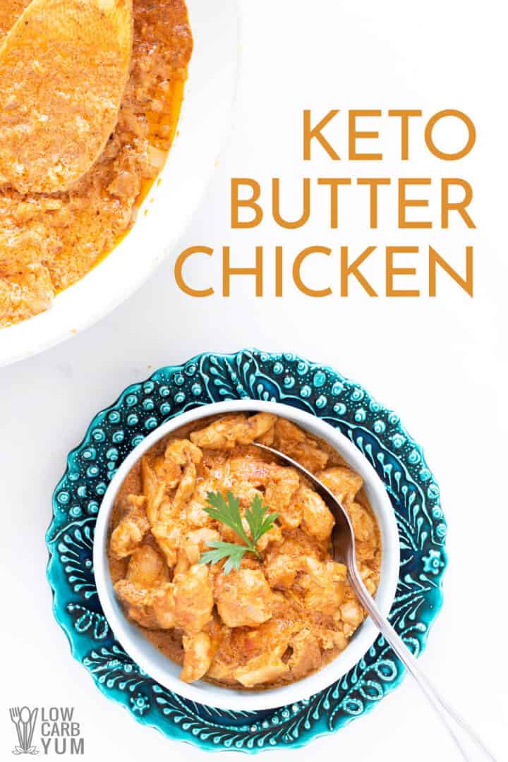 Keto Butter Chicken - Easy Indian Recipe - Low Carb Yum