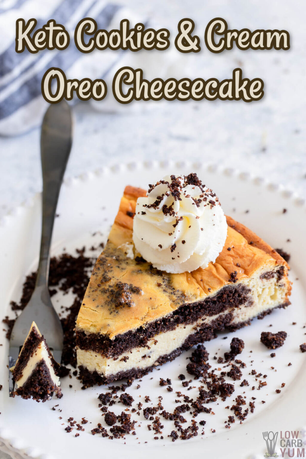 Keto Oreo Cookies And Cream Cheesecake Recipe Low Carb Yum