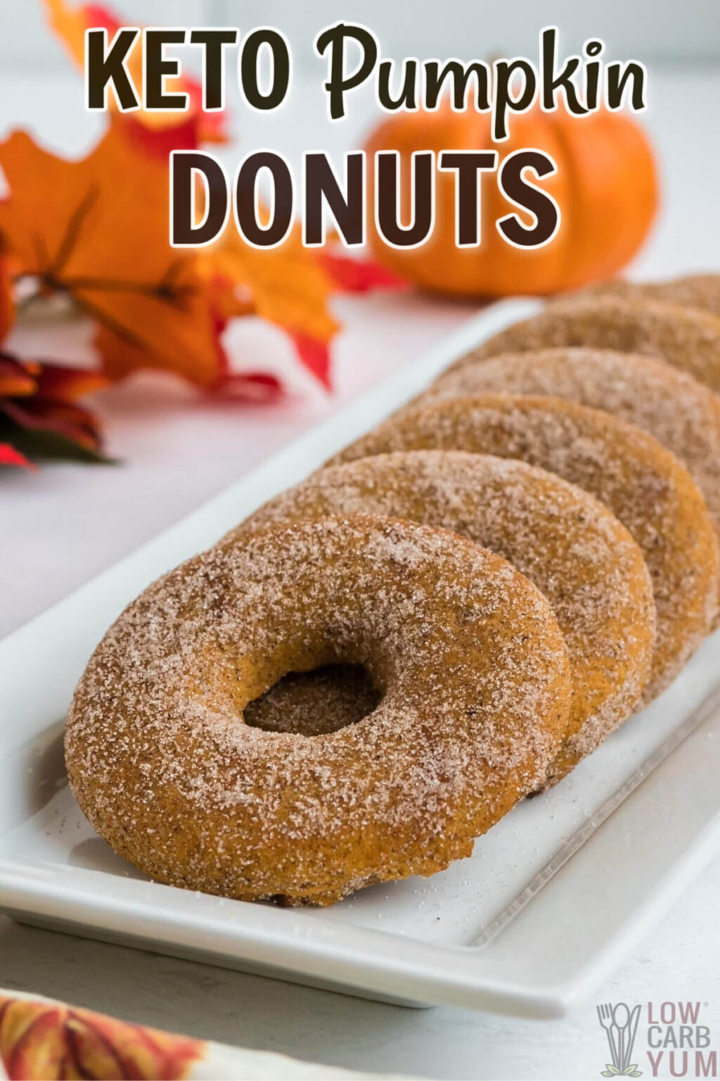 Keto Pumpkin Donuts (Sugar-Free, Gluten-Free) - Low Carb Yum