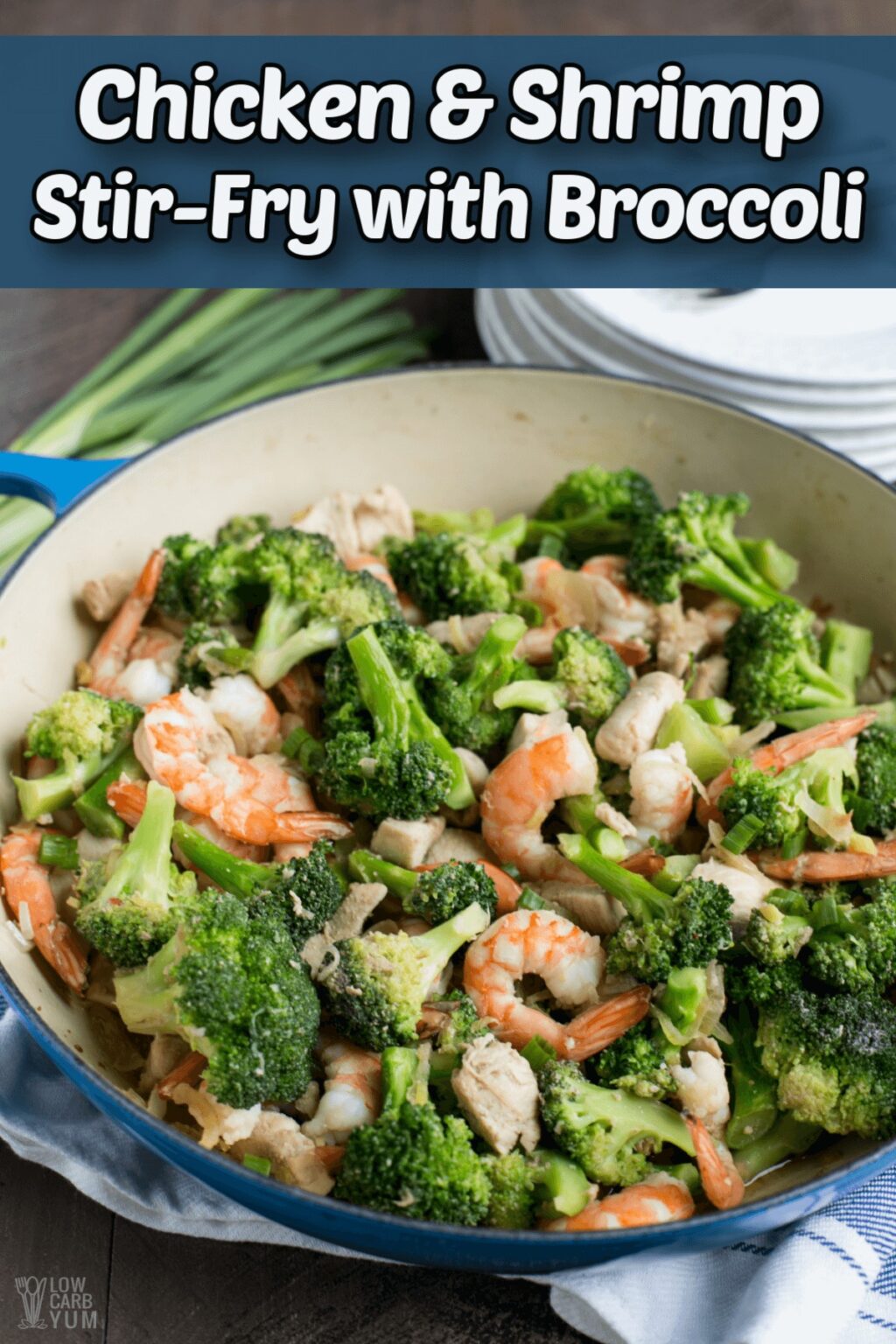 Chicken and Shrimp Stir-Fry with Broccoli - Low Carb Yum