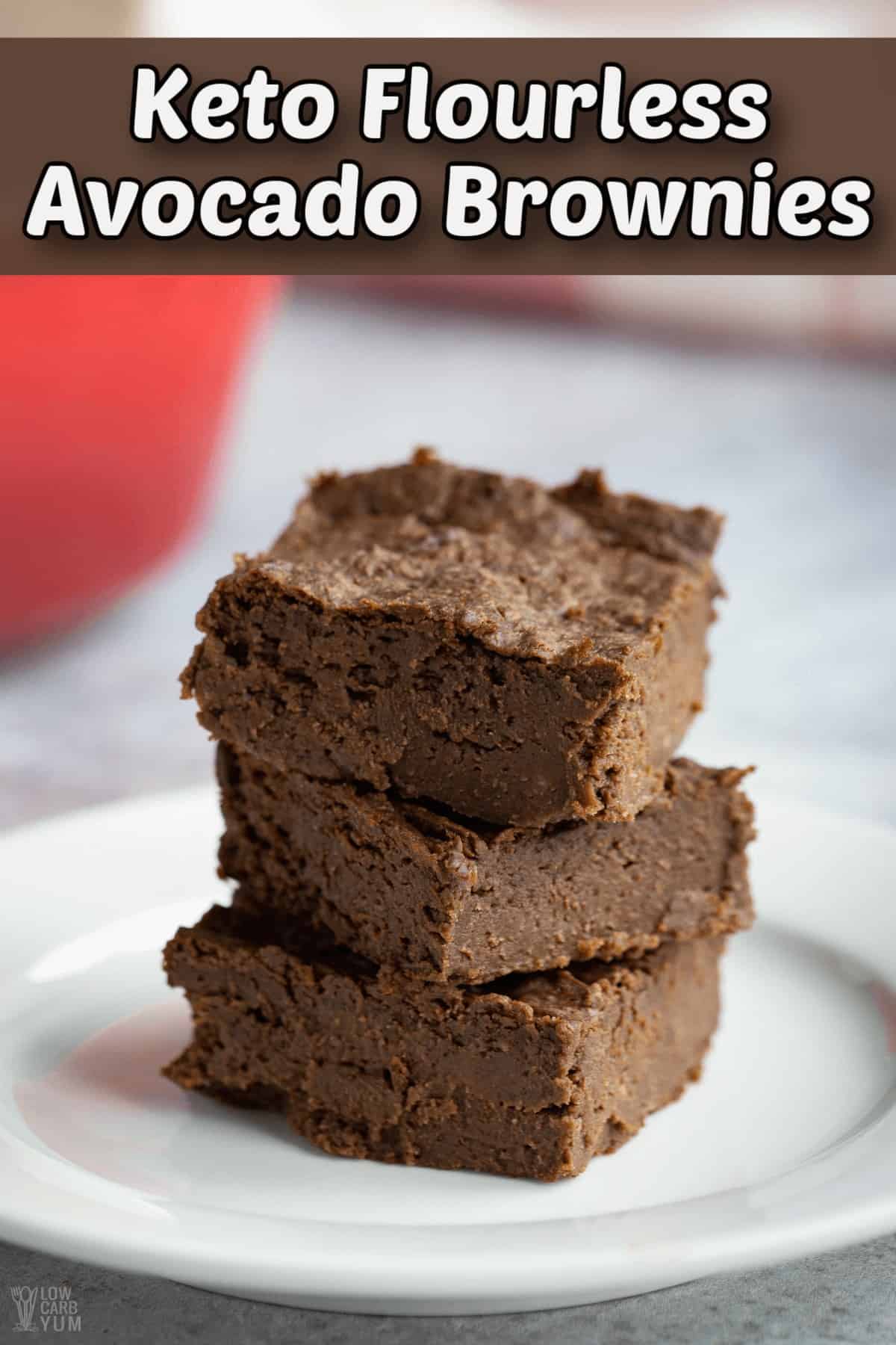 flourless low carb keto avocado brownies pintrest image