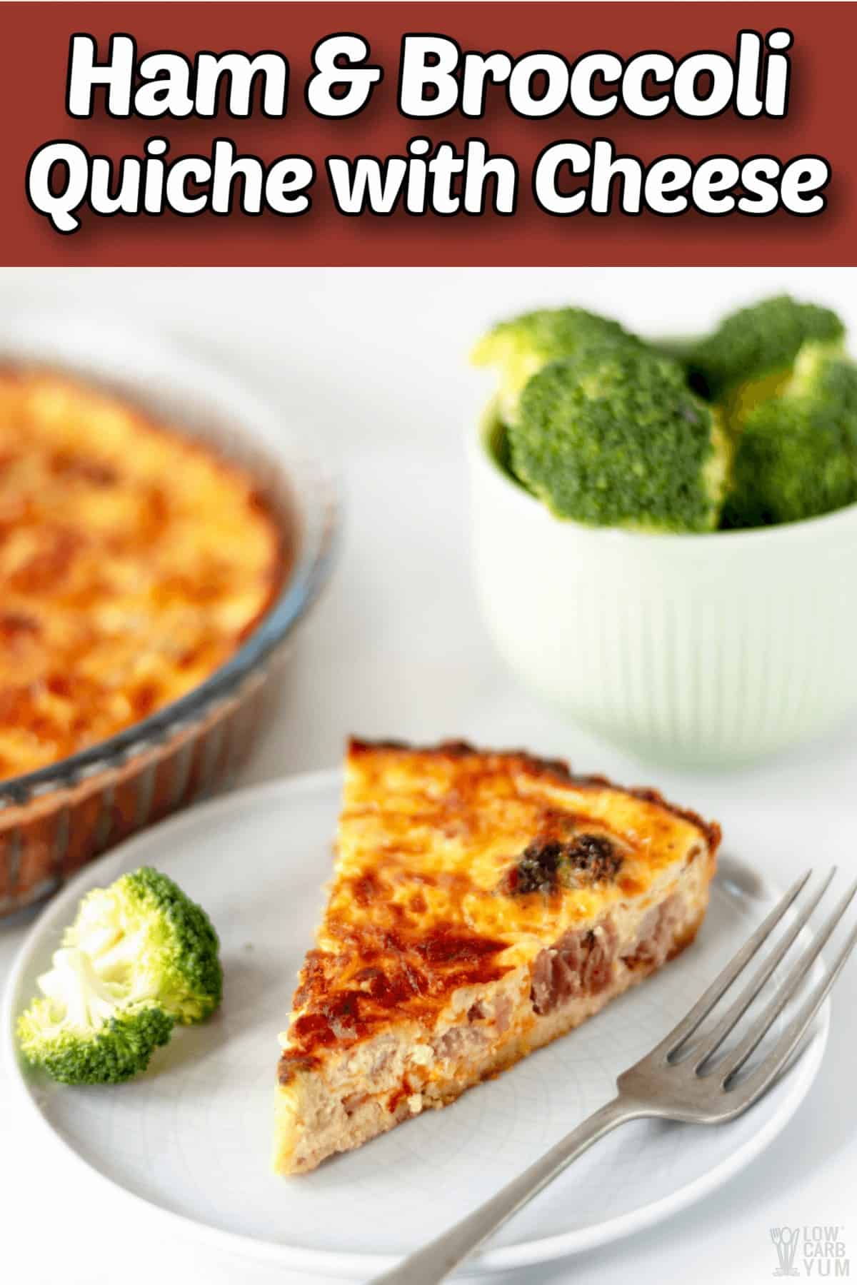 ham and broccoli quiche with cheese pintrest image