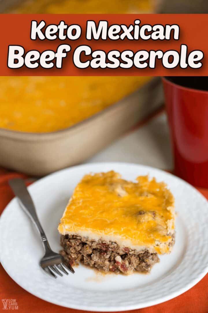 Keto Mexican Casserole with Ground Beef Low Carb Yum