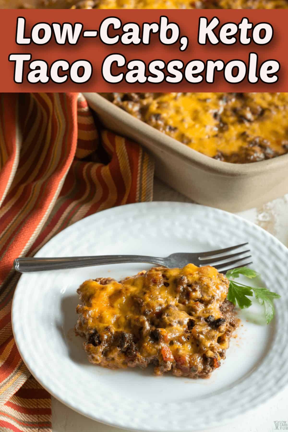 low carb keto taco casserole pintrest image