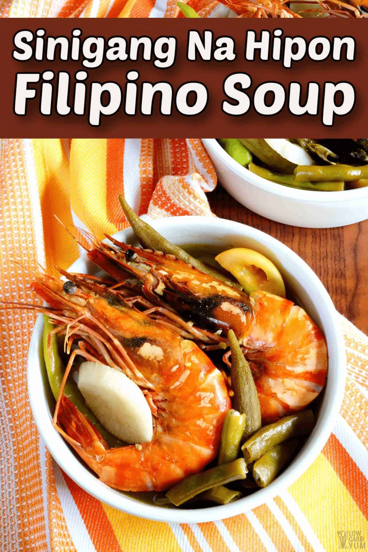 Sinigang Na Hipon - Filipino Soup | Low Carb Yum