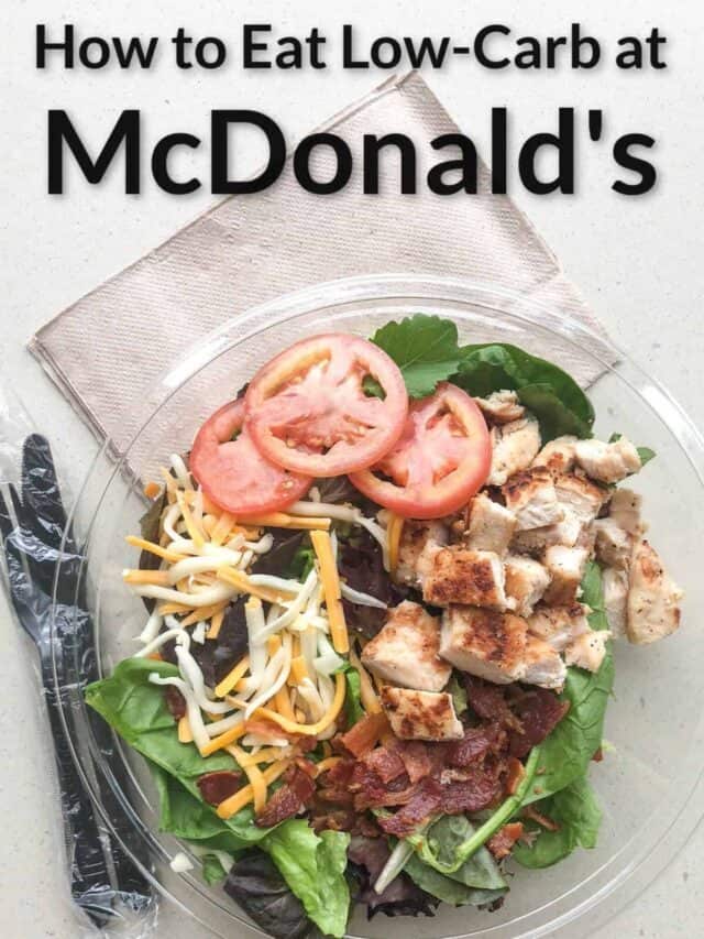KETO MCDONALD’S? YES! MUST-TRY LOW CARB MCDONALD’S OPTIONS STORY