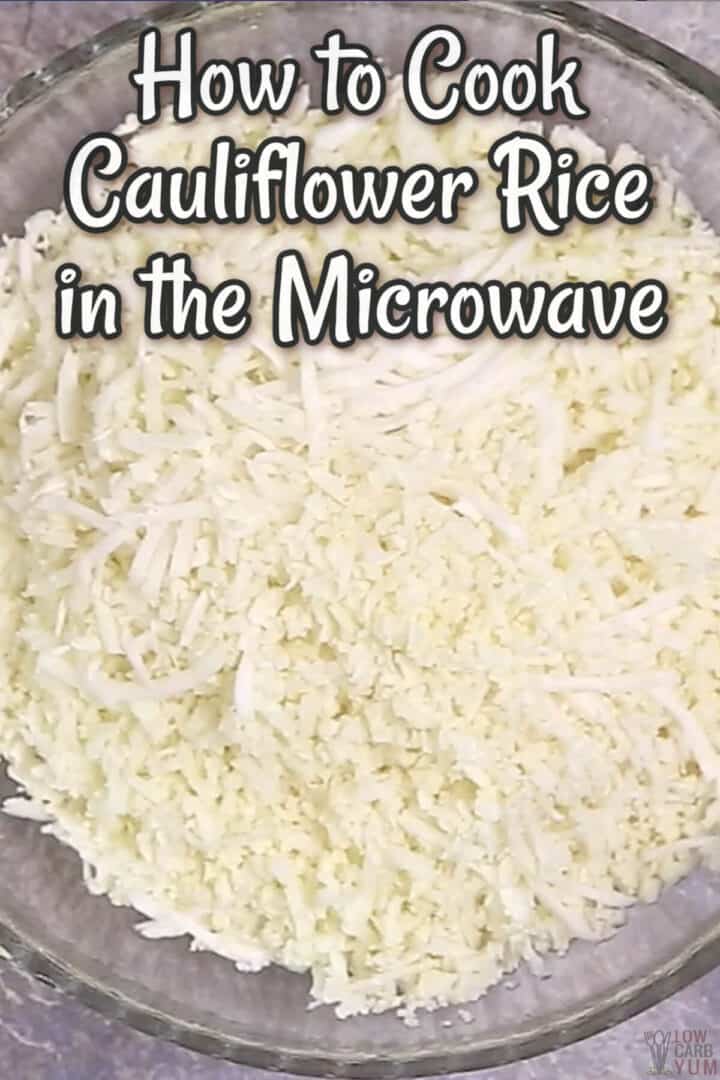 How To Make Cauliflower Rice In The Microwave Low Carb Yum