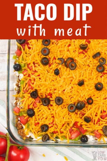 Layered Taco Dip With Ground Beef - A Low-Carb Appetizer - Low Carb Yum