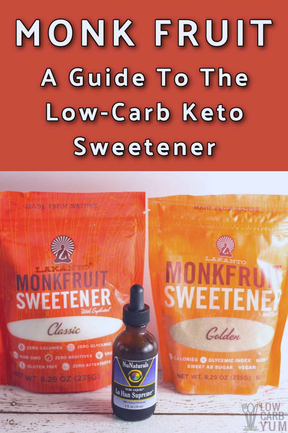 Monk Fruit Sweetener: Low-Carb Sugar Substitute Guide - Low Carb Yum