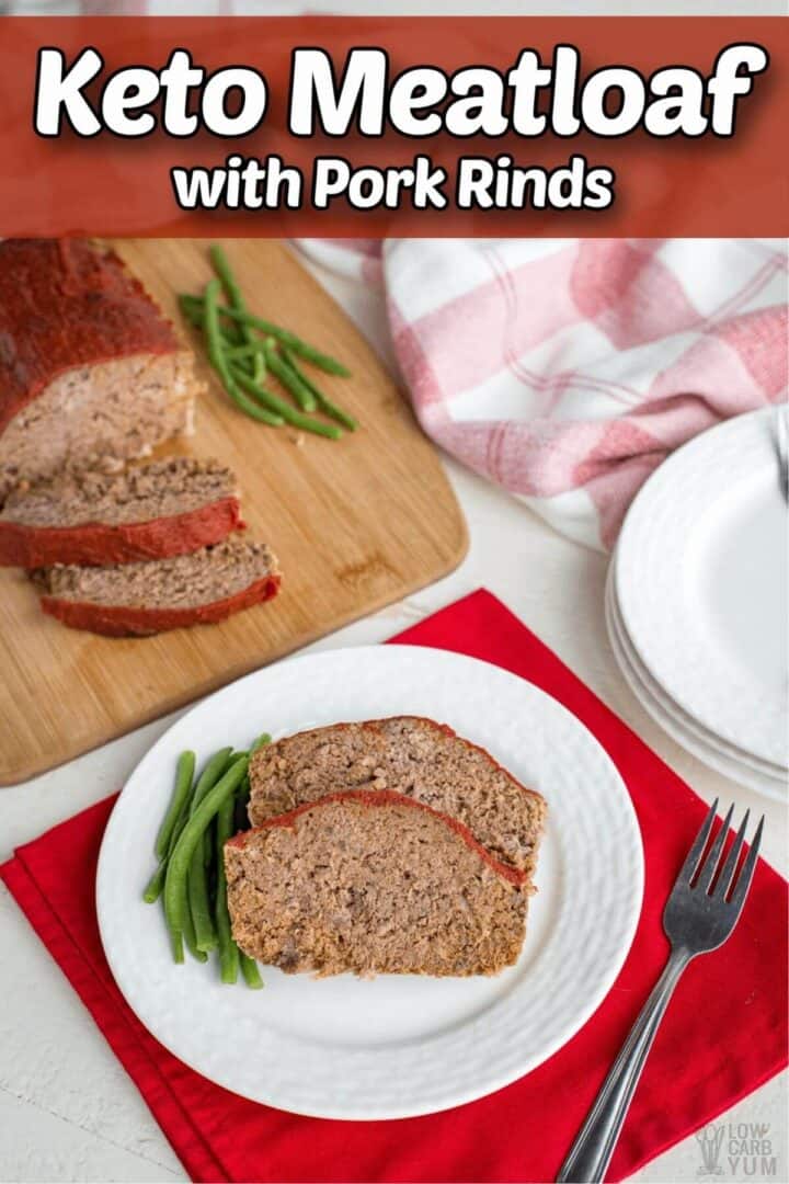 Keto Meatloaf Recipe with Pork Rinds Low Carb Yum
