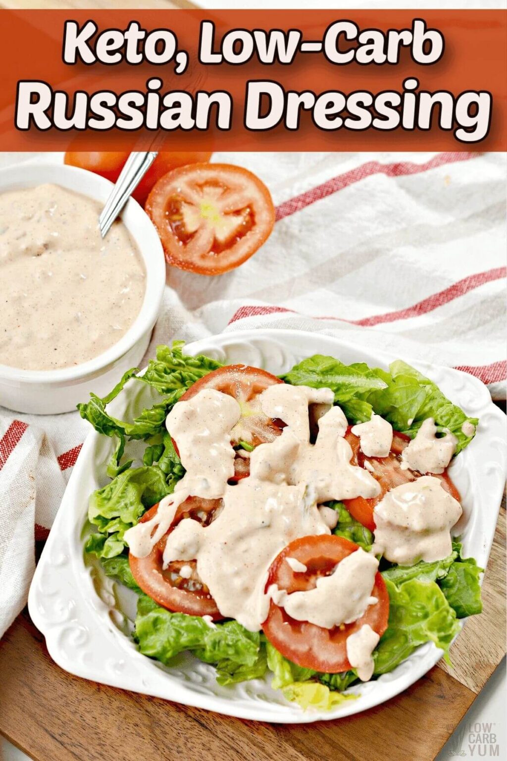 Keto Russian Dressing Recipe for Salads and More Low Carb Yum