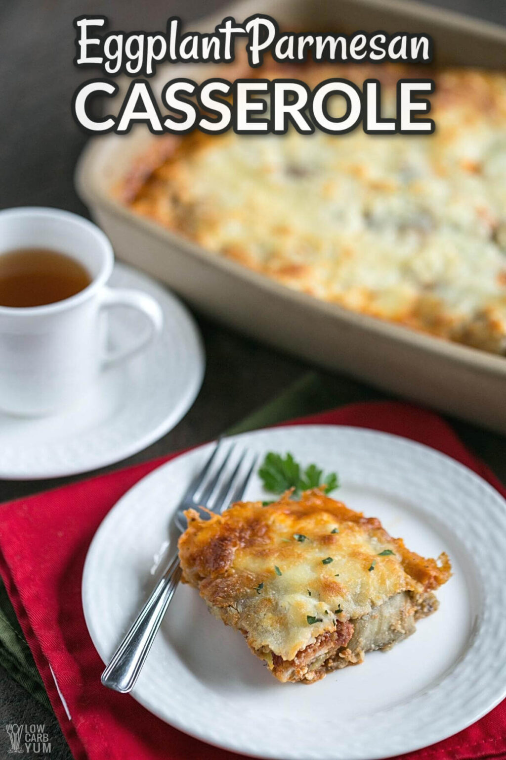 Keto Eggplant Parmesan Casserole Low Carb Yum