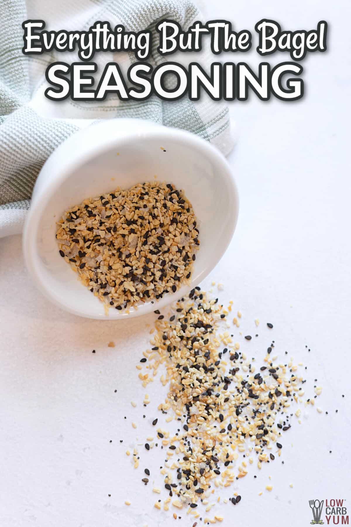 everything but the bagel seasoning recipe image with text overlay