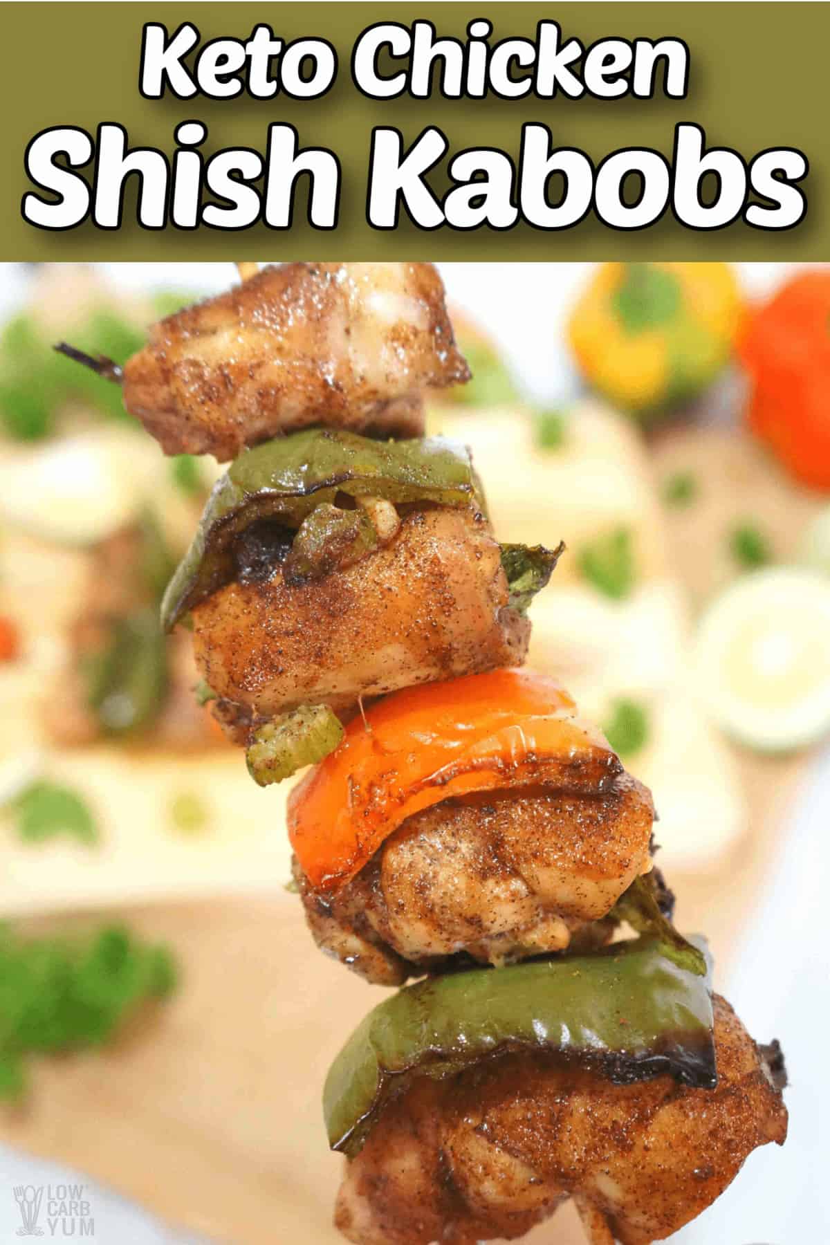 keto chicken shish kabobs