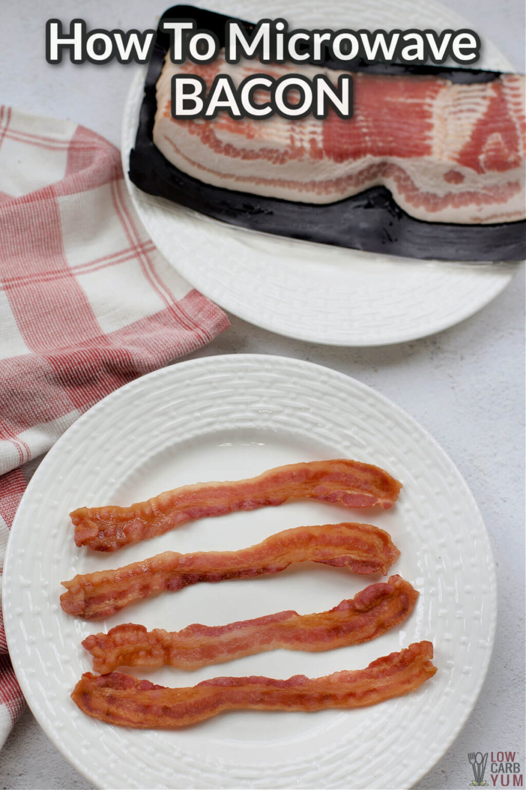 How To Perfectly Cook Bacon In The Microwave - Low Carb Yum