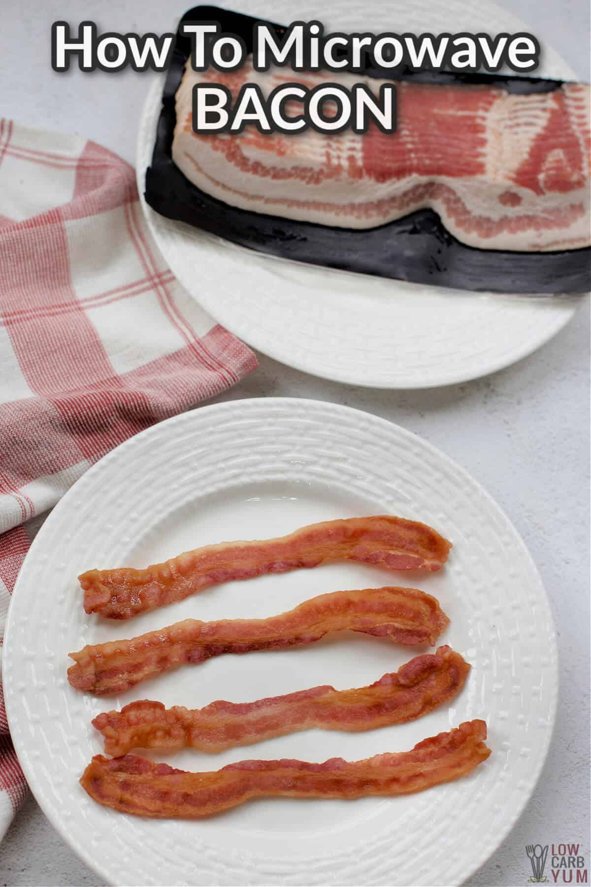 how to cook bacon in the microwave with text overlay