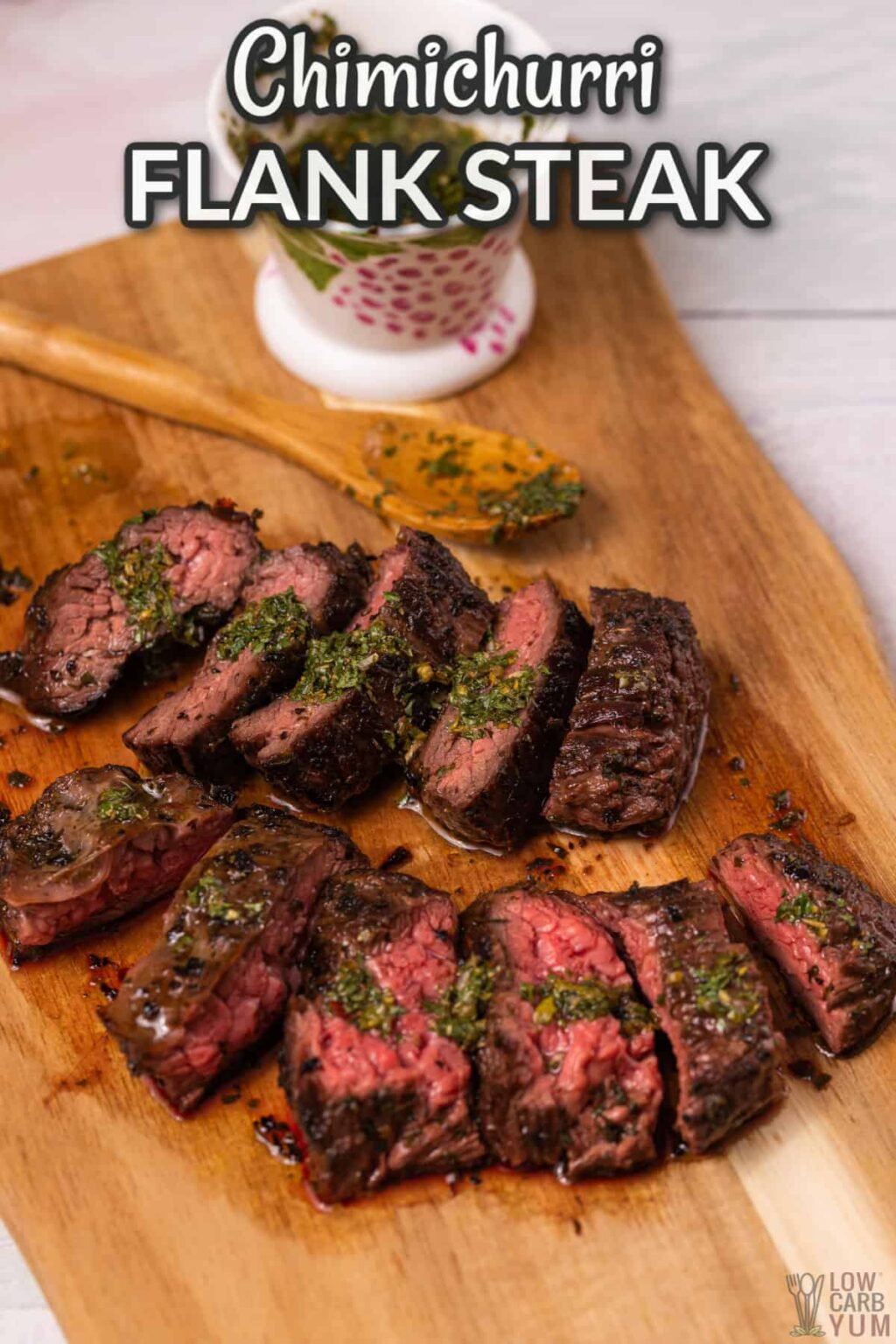 Chimichurri Flank Steak Low Carb Yum