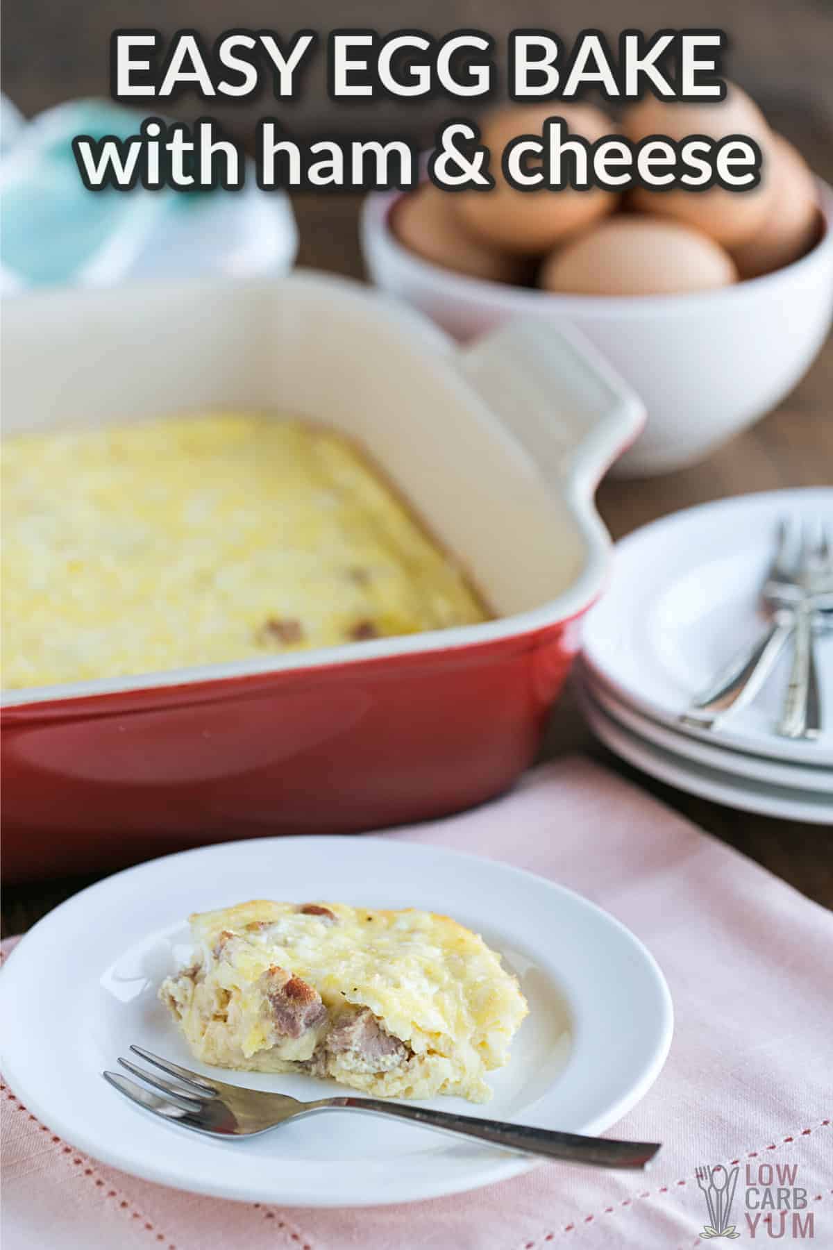 easy egg bake with ham and cheese text overlay.