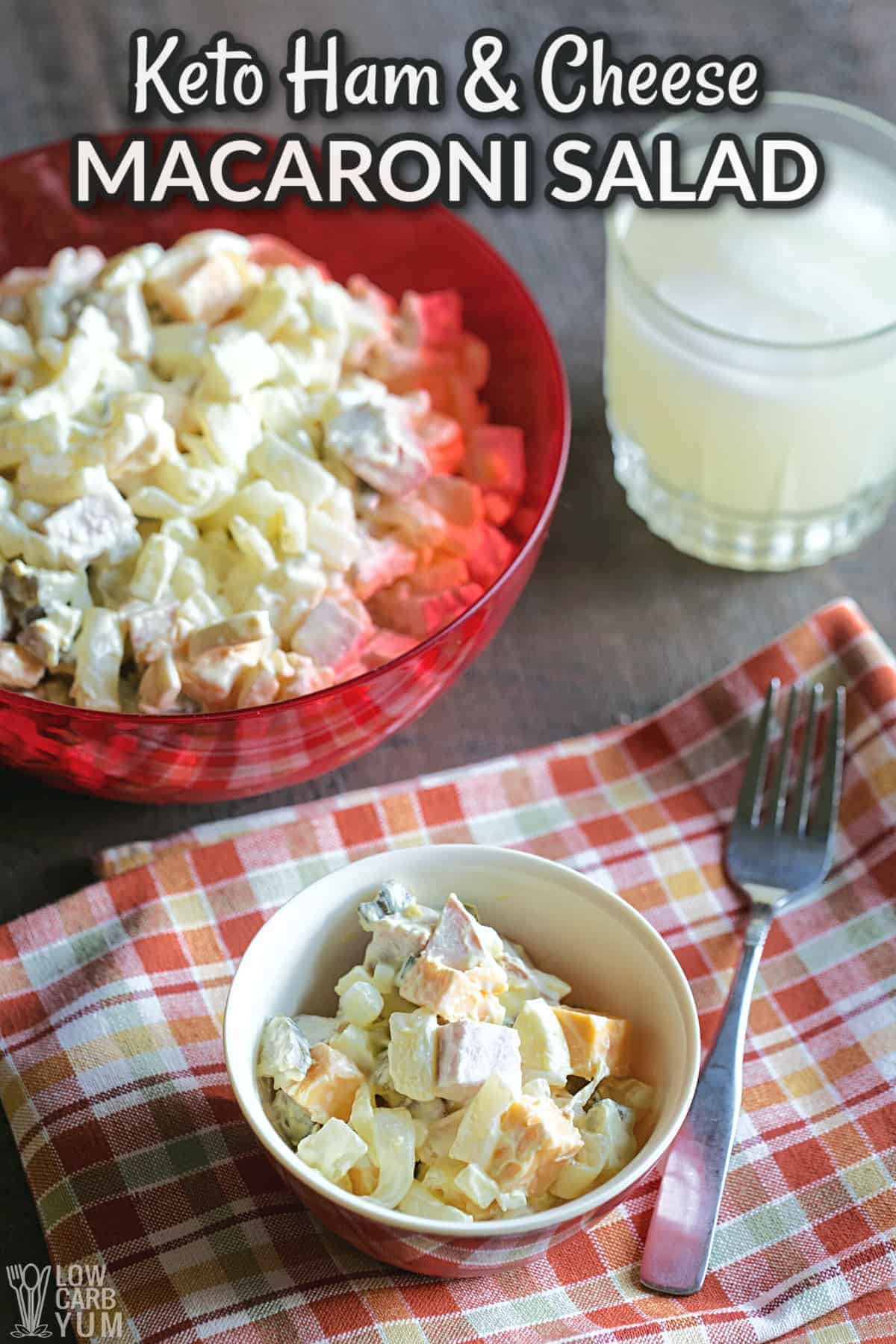 keto ham and cheese macaroni salad with text overlay.