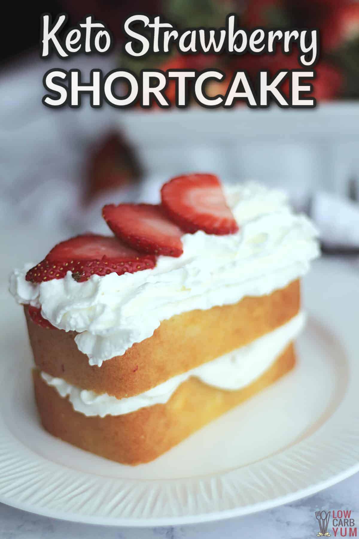 keto strawberry shortcake with text overlay.