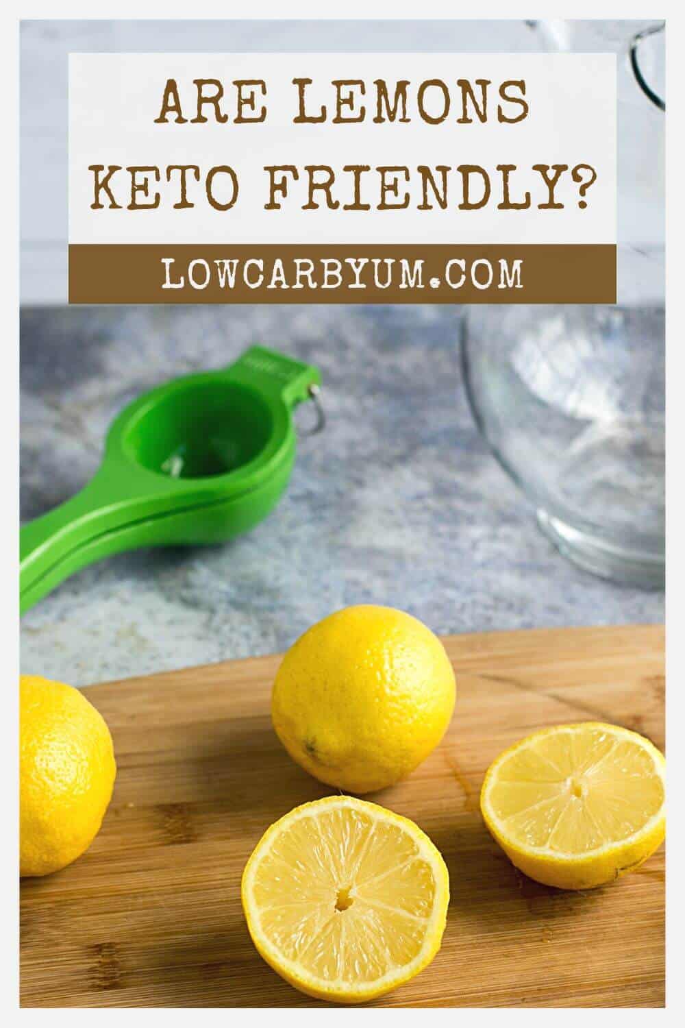 are lemons keto pinterest image.