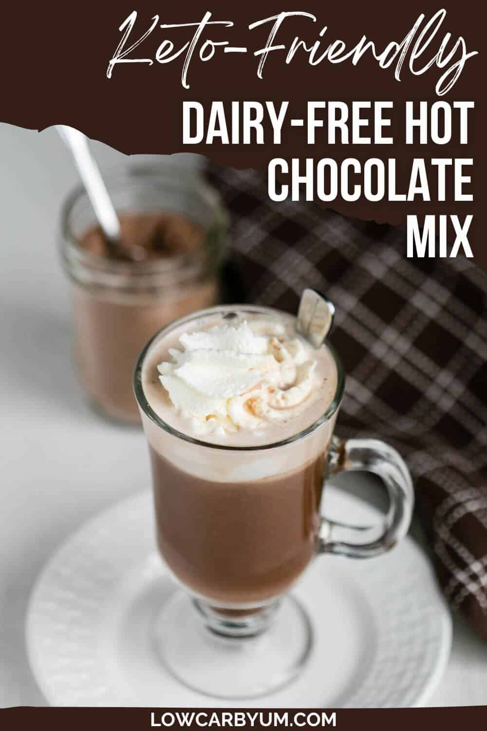 dairy free hot chocolate mix pinterest image.